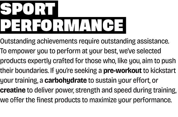 SPORT PERFORMANCE Outstanding achievements require outstanding assistance. To empower you to perform at your best, we...