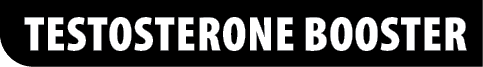 TESTOSTERONE BOOSTER