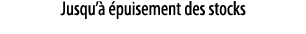 Jusqu’  puisement des stocks