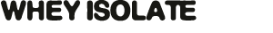 Whey Isolate 