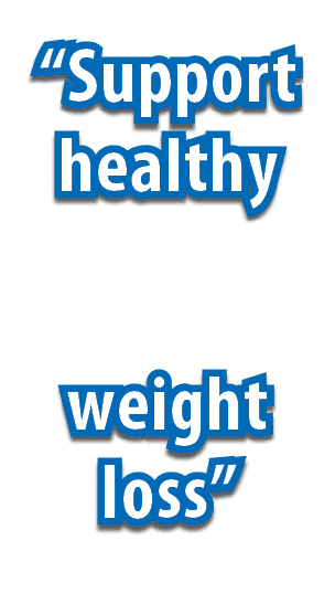 “Support healthy weight loss”