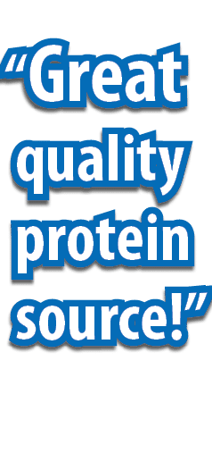 “Great quality protein source!”