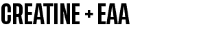 Creatine + EAA