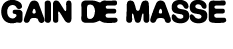Gain de masse