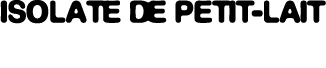 Isolate de petit lait