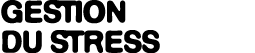 Gestion du stress