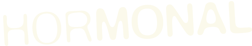 Hormonal