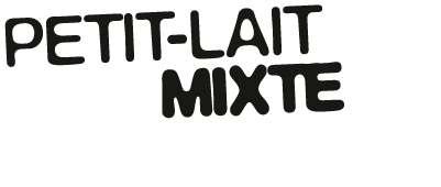petit lait mixte